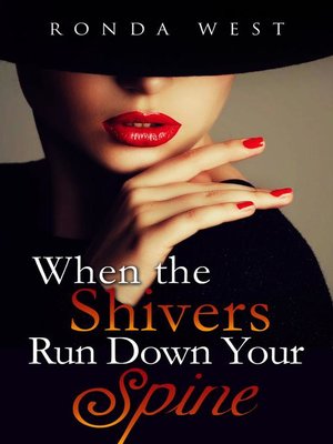 cover image of When the Shivers Run Down Your Spine